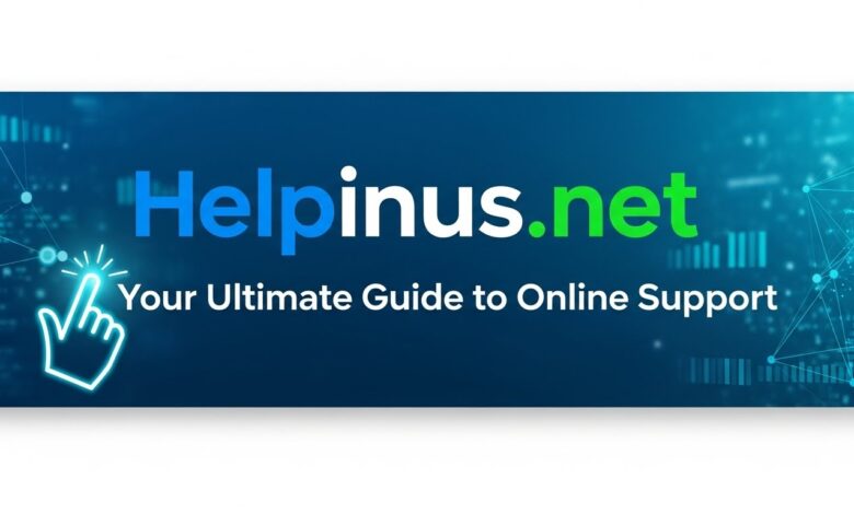Helpinus.net: Your Ultimate Guide to Online Support