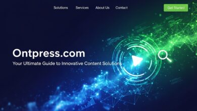 Ontpress.com: Your Ultimate Guide to Innovative Content Solutions
